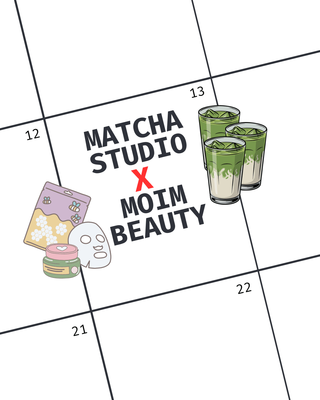 The First ever Matcha Studio X MOIM Event